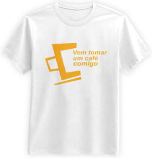 Camiseta vem tomar cafe branco